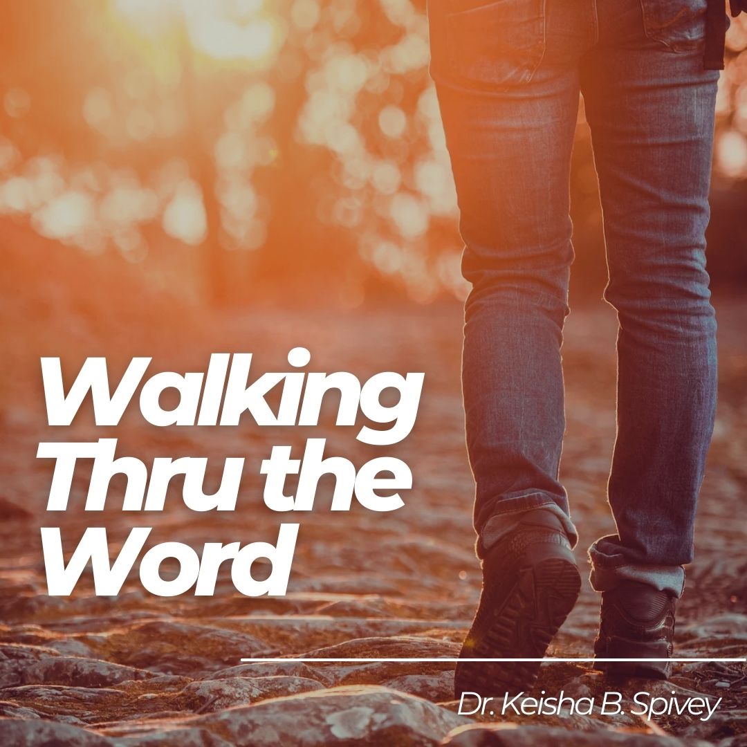 Walking Thru the Word